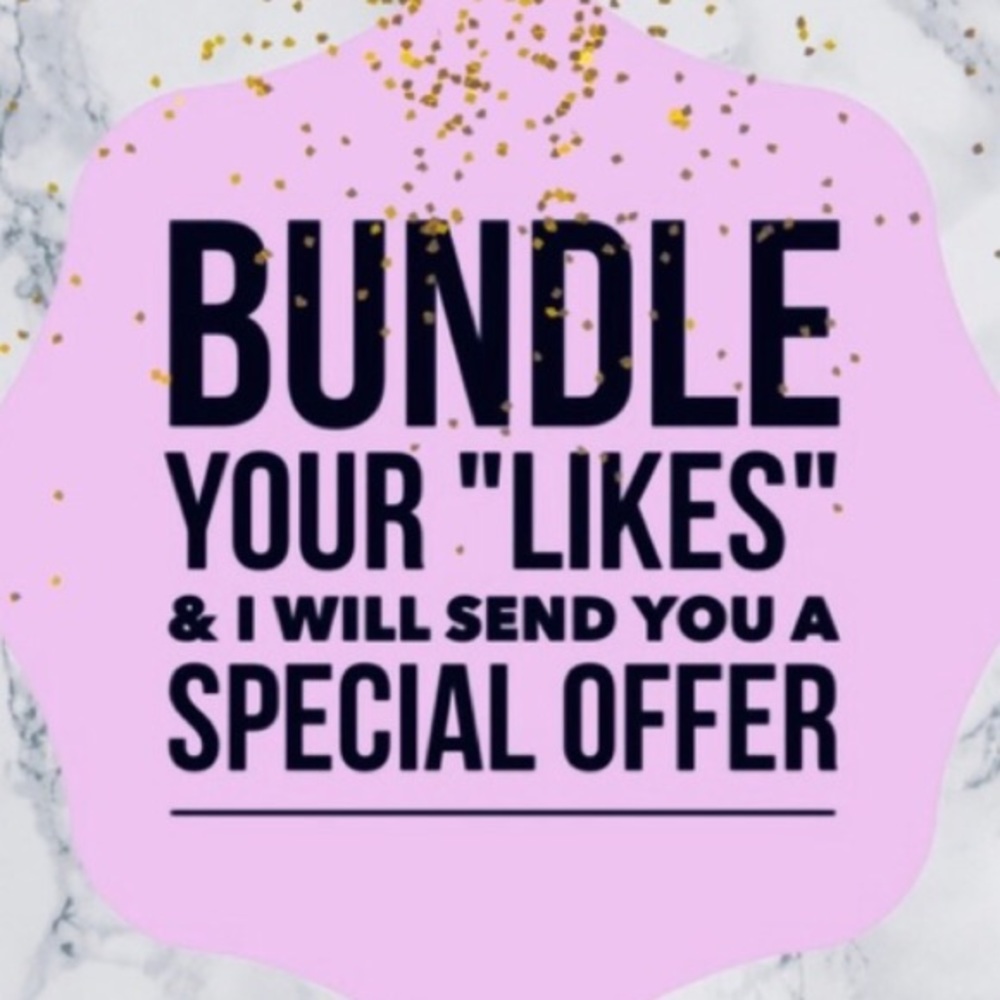 BUNDLE YOUR LIKES AND ILL SEND YOU AN OFFER
